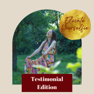 Elevate Yourselfie Testimonial Edition Sarine Turhede Shop